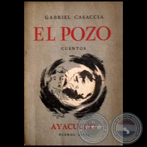 EL POZO - Autor: GABRIEL CASACCIA - Año 1947